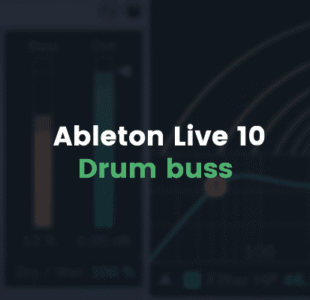 Drum Buss en Ableton Live 10 – Review