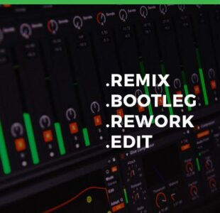 Remix, Bootleg, Rework y Edit: ¿Cómo diferenciarlos?